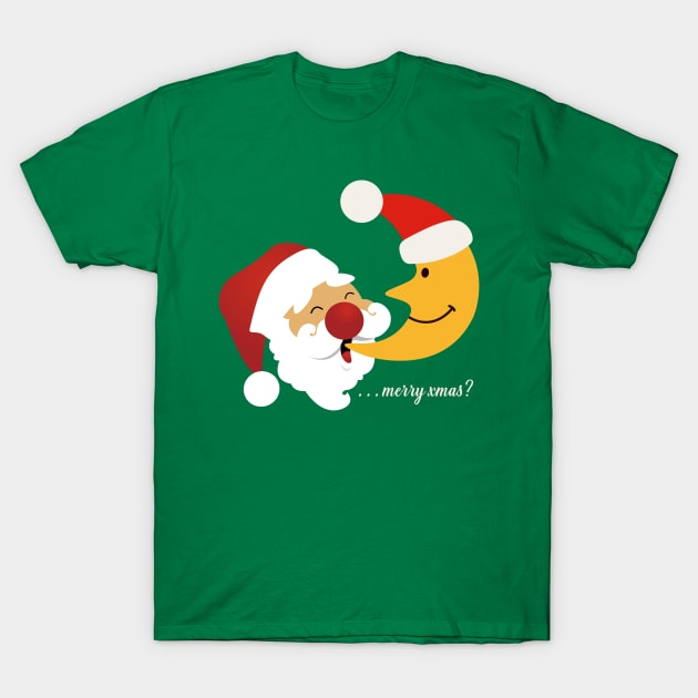 Merry Xmas.. I guess???? T-Shirt by INLE Designs